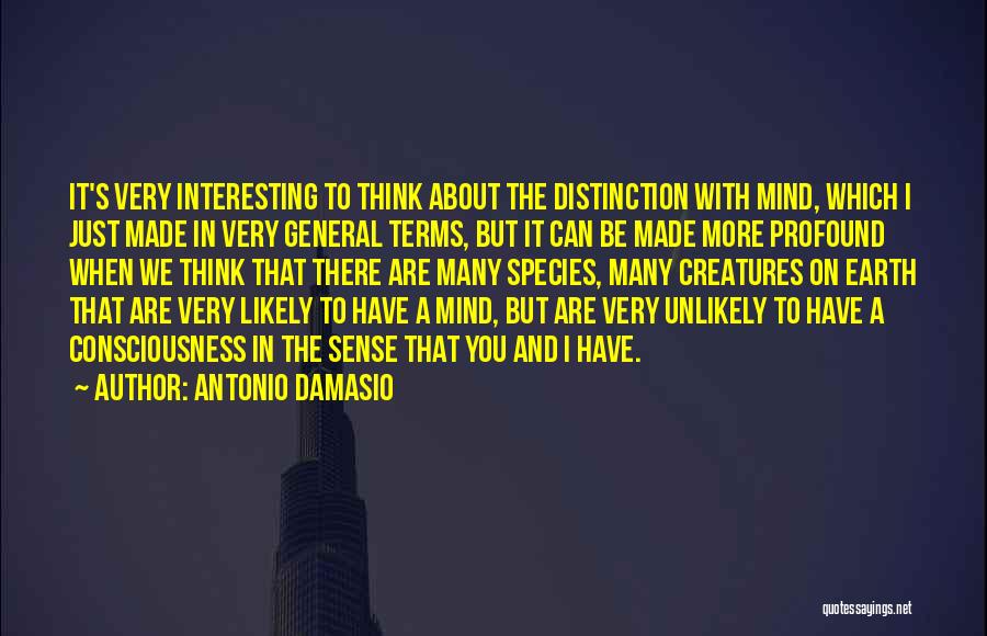 Antonio Damasio Quotes 1680179