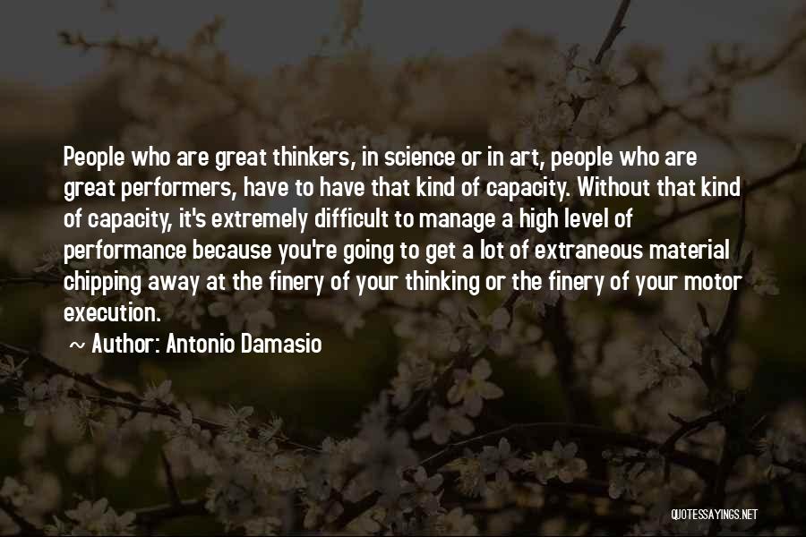 Antonio Damasio Quotes 260510