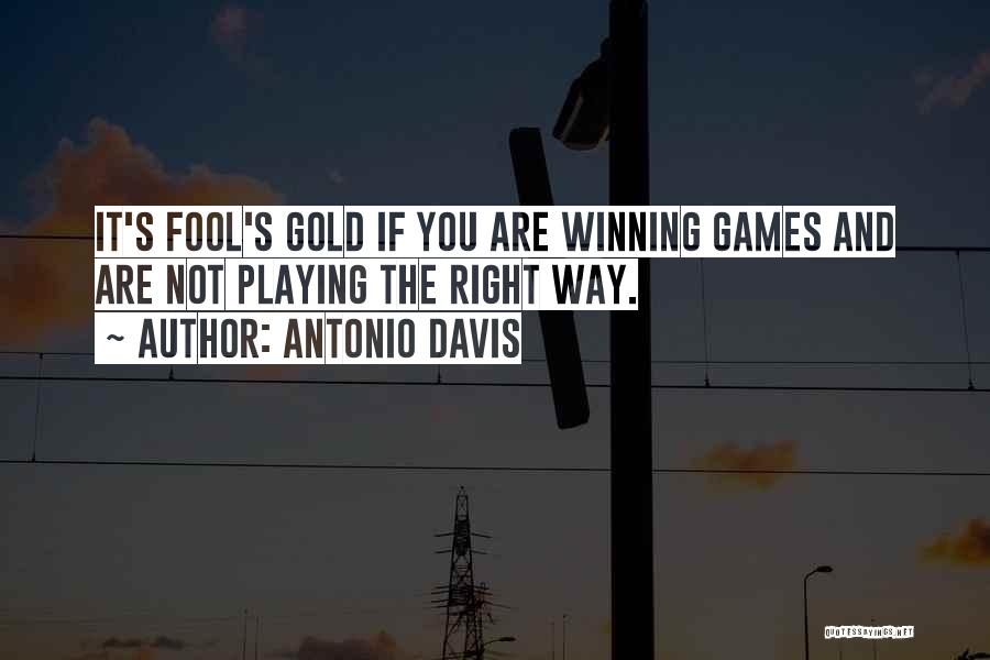 Antonio Davis Quotes 1410453