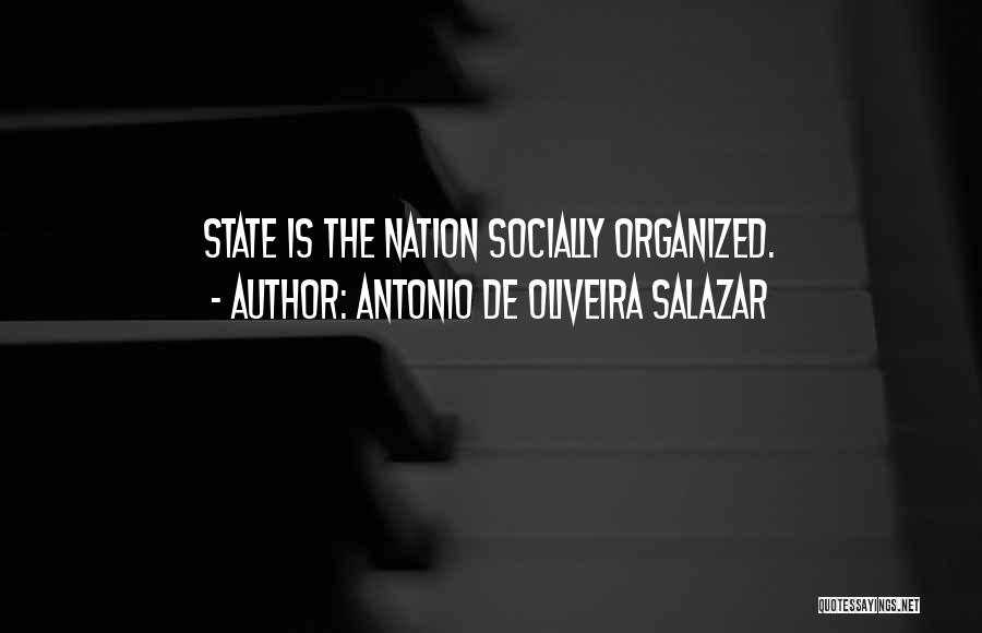 Antonio De Oliveira Salazar Quotes 1248968