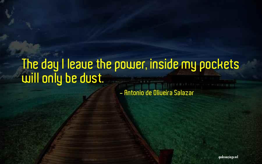 Antonio De Oliveira Salazar Quotes 1851119 Antonio De Oliveira Salazar Quotes 1851119