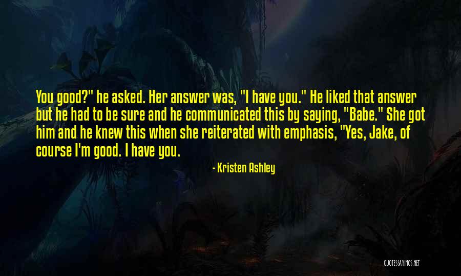 Antonio Demetrice Quotes By Kristen Ashley Antonio Demetrice Quotes By Kristen Ashley