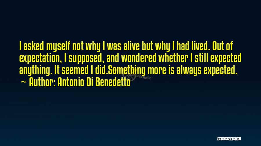 Antonio Di Benedetto Quotes 1118722