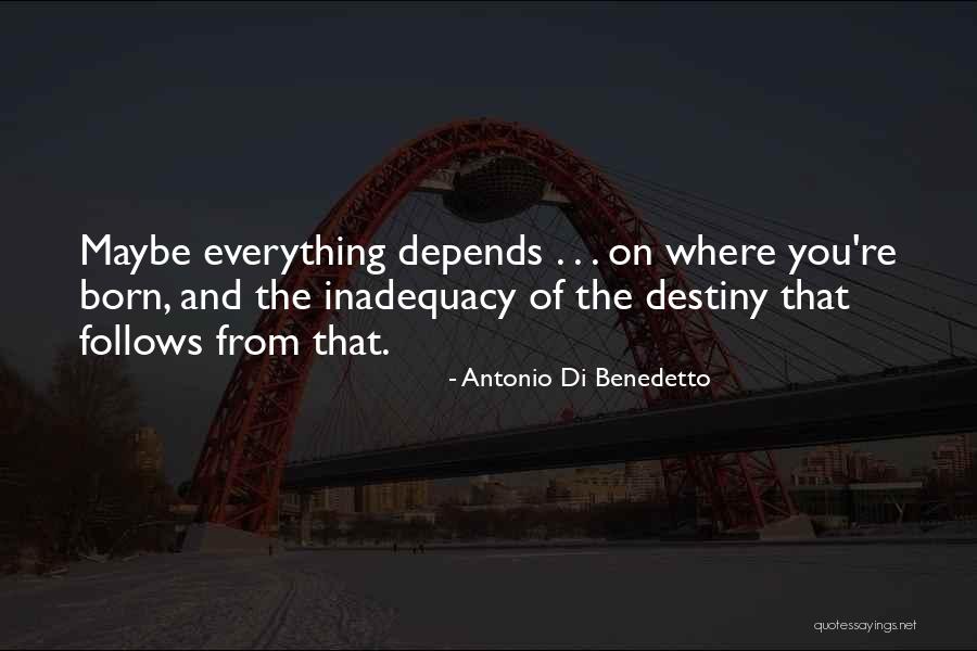 Antonio Di Benedetto Quotes 433649 Antonio Di Benedetto Quotes 433649