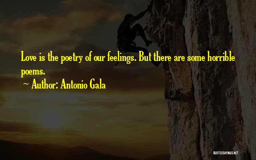 Antonio Gala Quotes 1261450