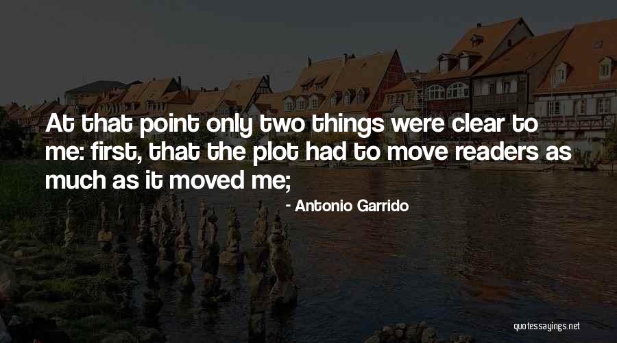 Antonio Garrido Quotes 598418