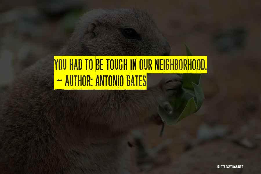 Antonio Gates Quotes 950344