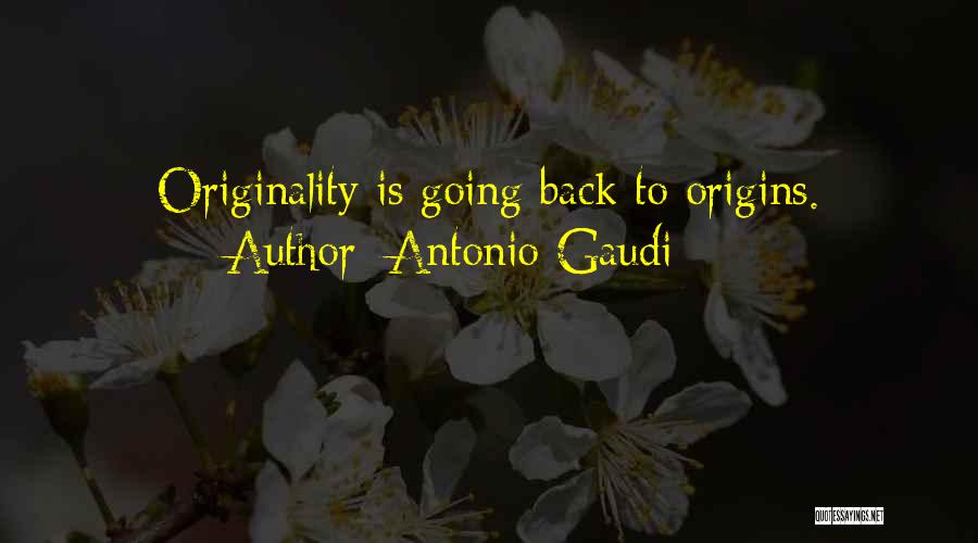 Antonio Gaudi Quotes 1486537
