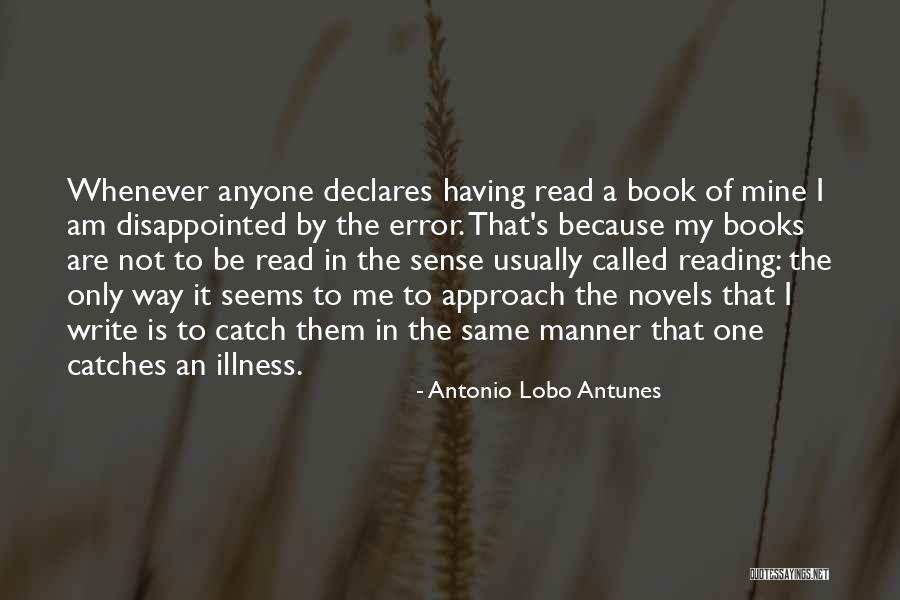 Antonio Lobo Antunes Quotes 116816