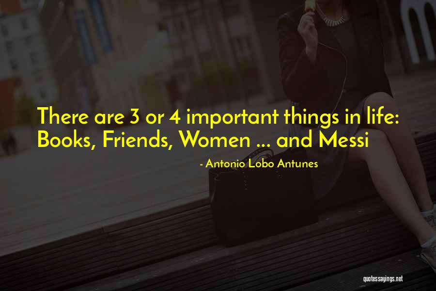 Antonio Lobo Antunes Quotes 670751 Antonio Lobo Antunes Quotes 670751