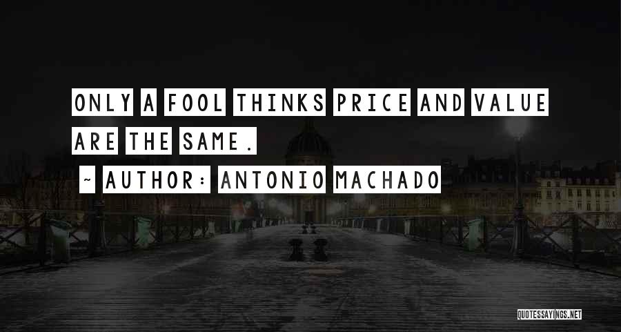 Antonio Machado Quotes 1493123