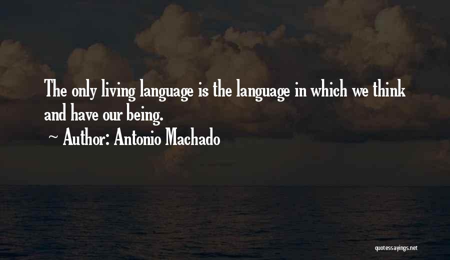 Antonio Machado Quotes 1924159