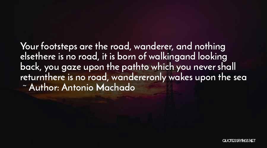 Antonio Machado Quotes 204525