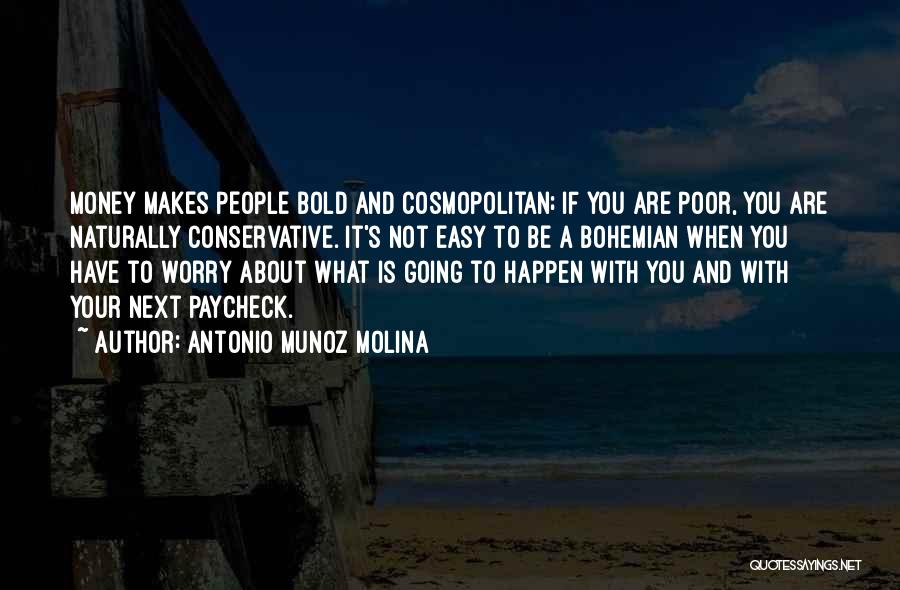 Antonio Munoz Molina Quotes 1210448