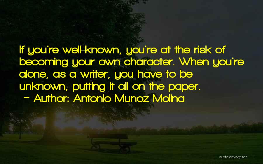 Antonio Munoz Molina Quotes 1807749