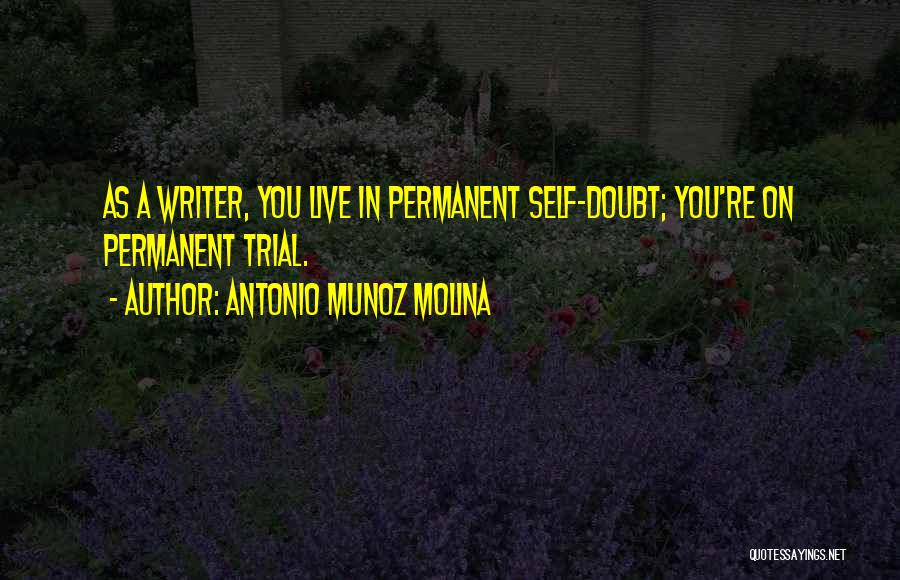 Antonio Munoz Molina Quotes 213165