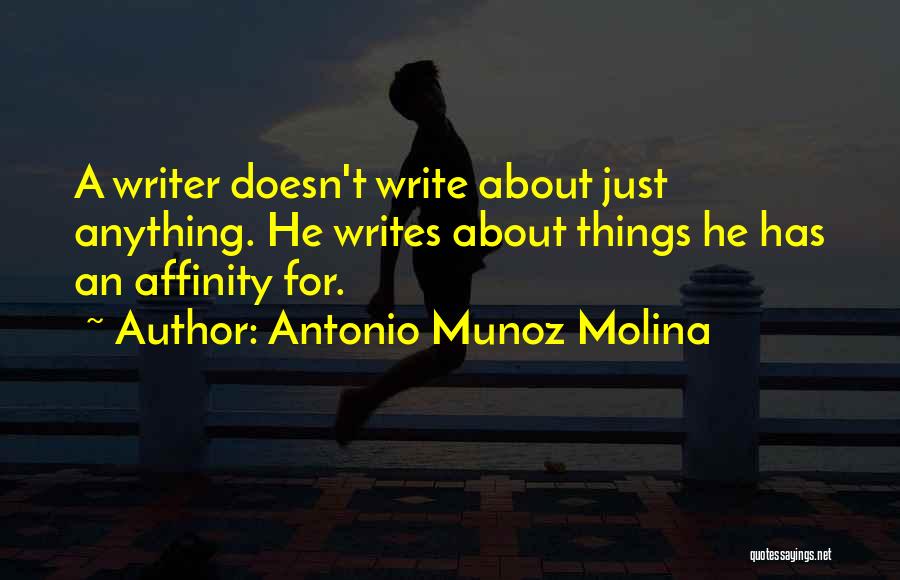 Antonio Munoz Molina Quotes 651349