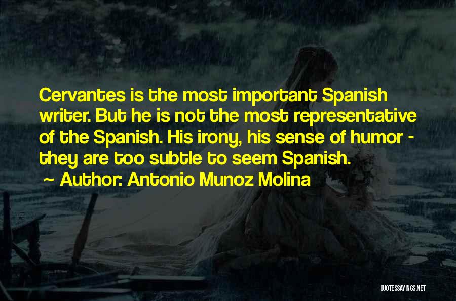 Antonio Munoz Molina Quotes 967469