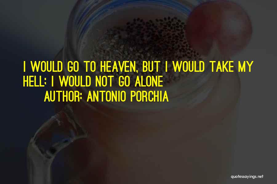 Antonio Porchia Quotes 1103635