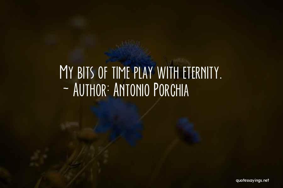 Antonio Porchia Quotes 1181634