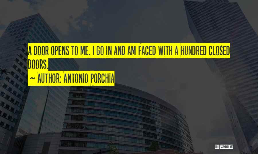 Antonio Porchia Quotes 1535803