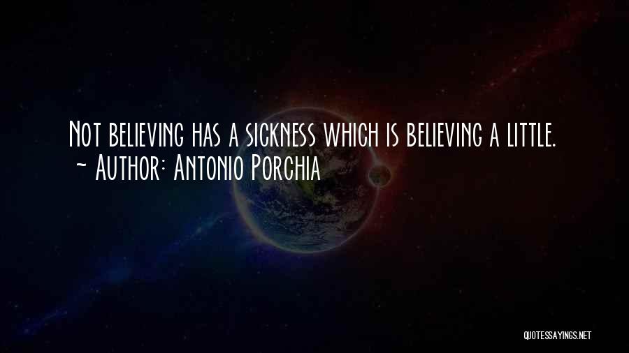 Antonio Porchia Quotes 1581268
