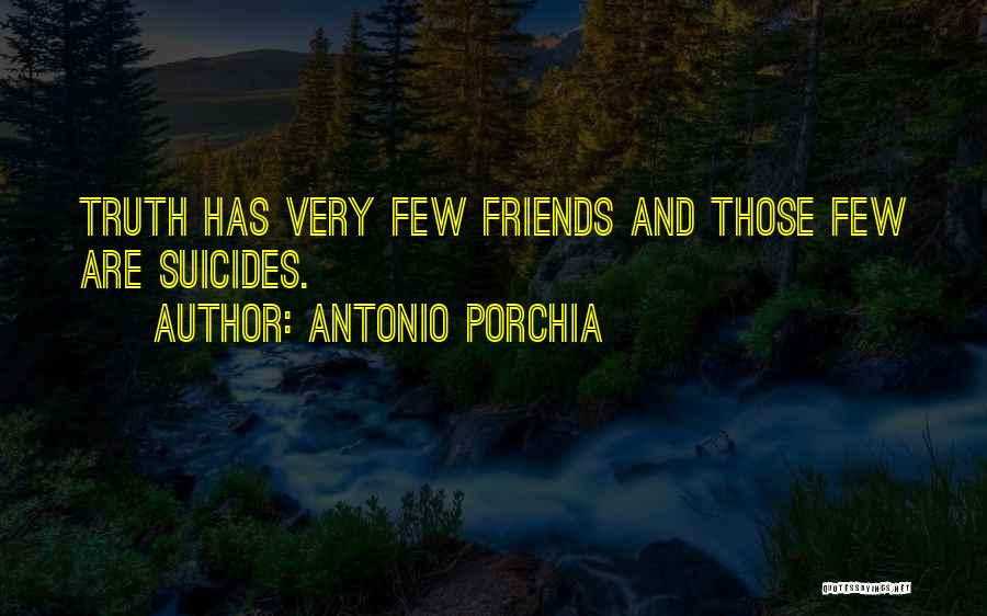 Antonio Porchia Quotes 1655545
