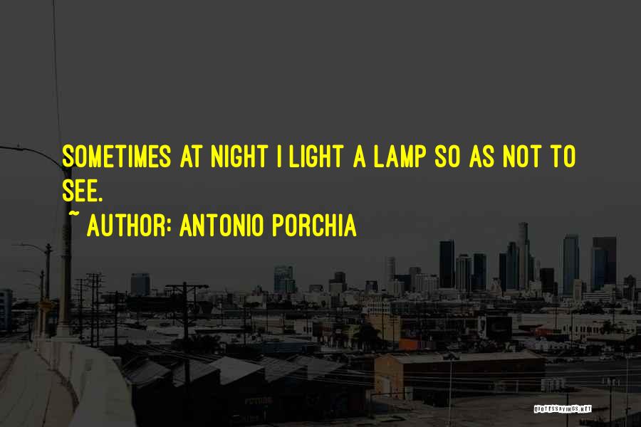 Antonio Porchia Quotes 420279