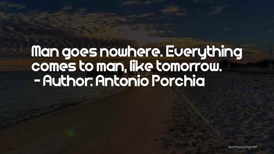 Antonio Porchia Quotes 590984