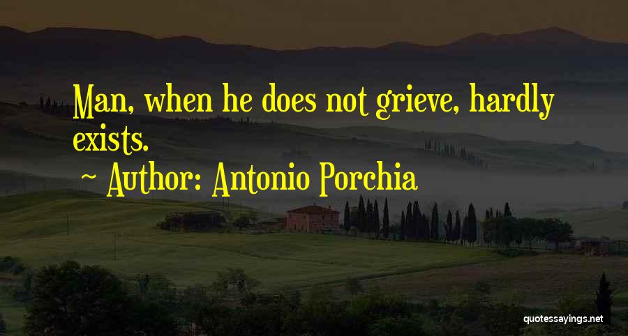 Antonio Porchia Quotes 626801