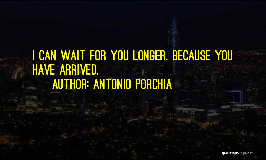 Antonio Porchia Quotes 677035
