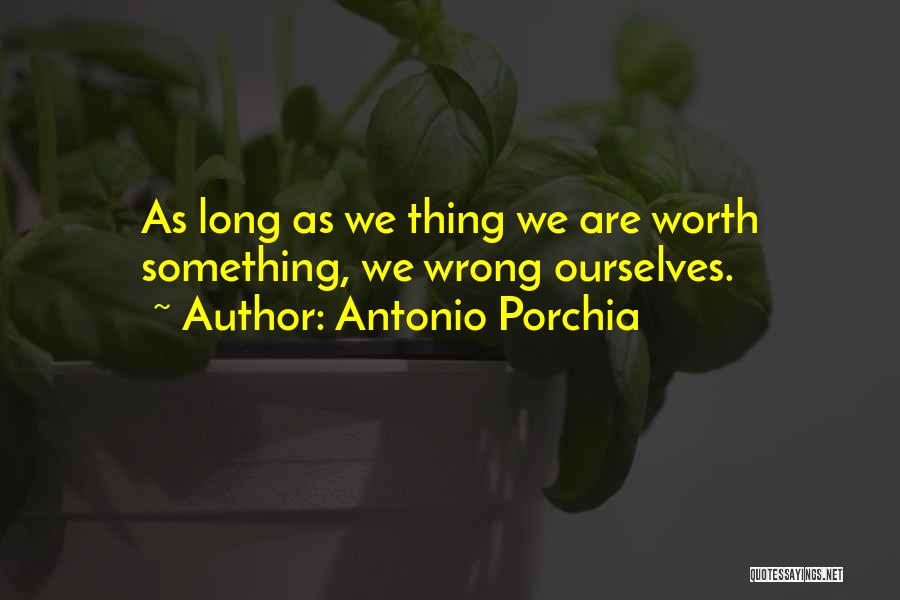 Antonio Porchia Quotes 763273