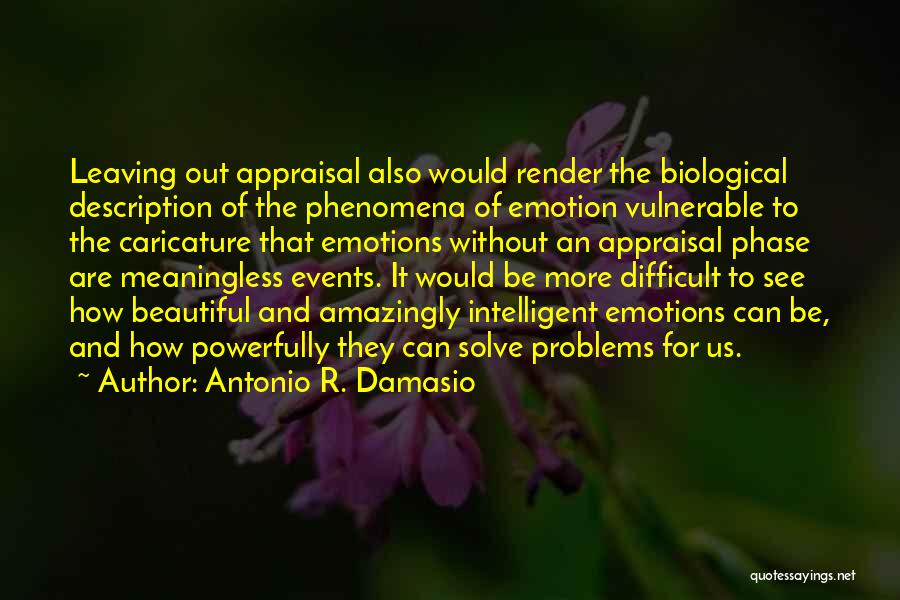 Antonio R. Damasio Quotes 1215244