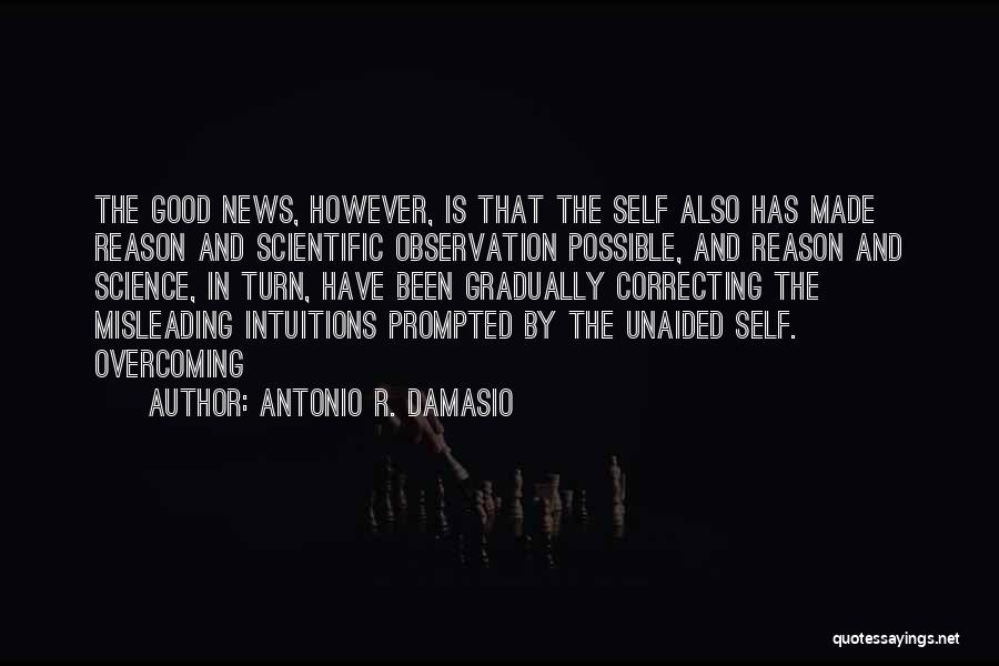 Antonio R. Damasio Quotes 782421