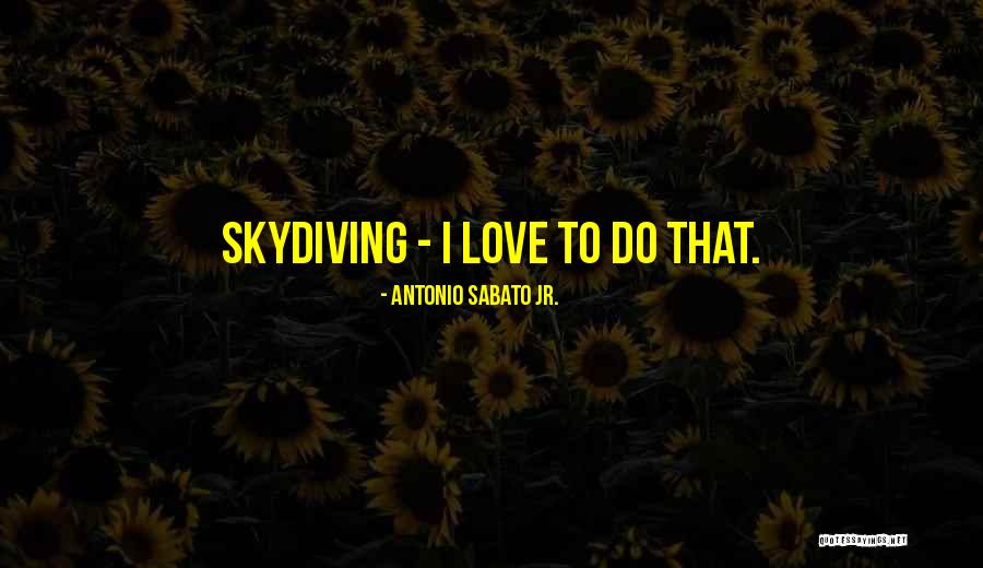 Antonio Sabato Jr. Quotes 1072274 Antonio Sabato Jr. Quotes 1072274