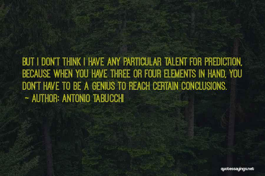 Antonio Tabucchi Quotes 1700990