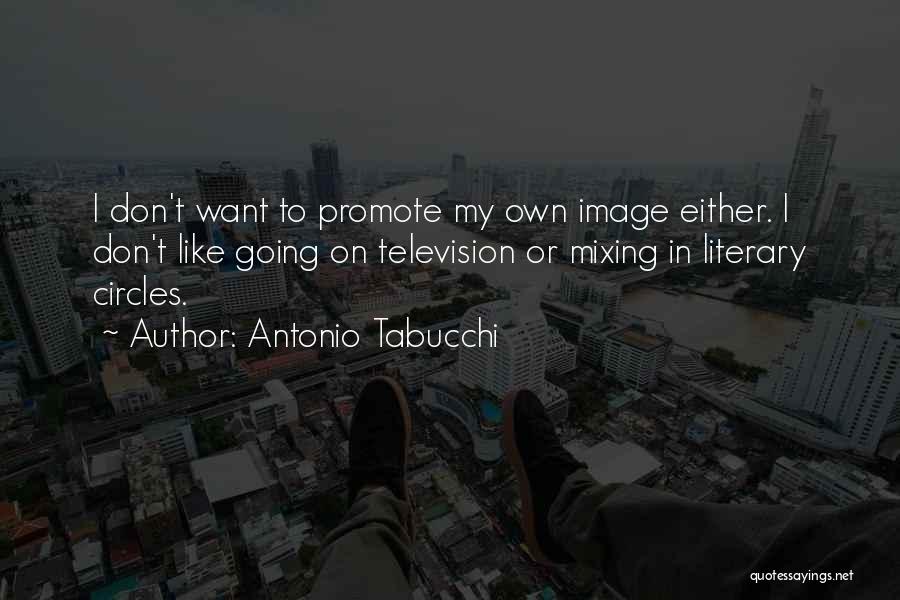 Antonio Tabucchi Quotes 2080543