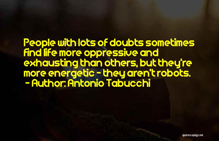 Antonio Tabucchi Quotes 2220564