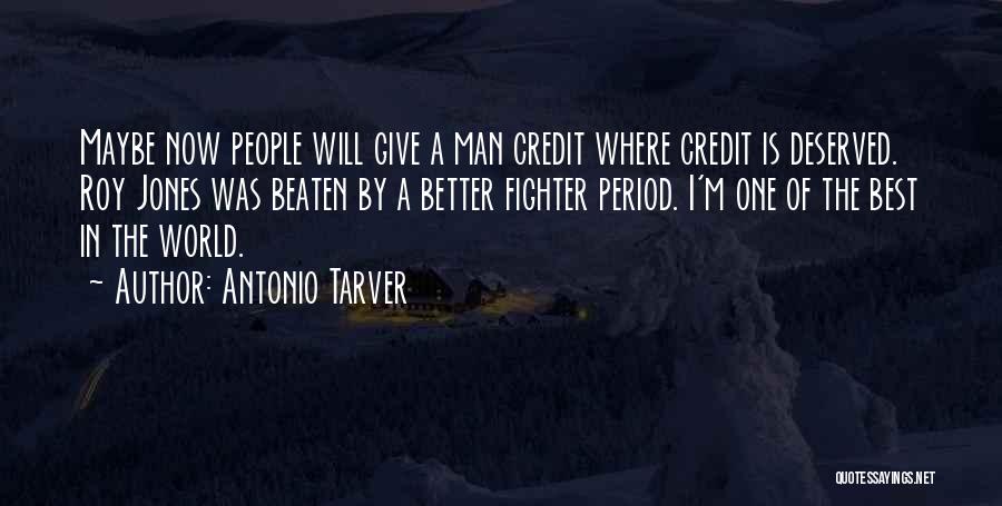Antonio Tarver Quotes 1774354