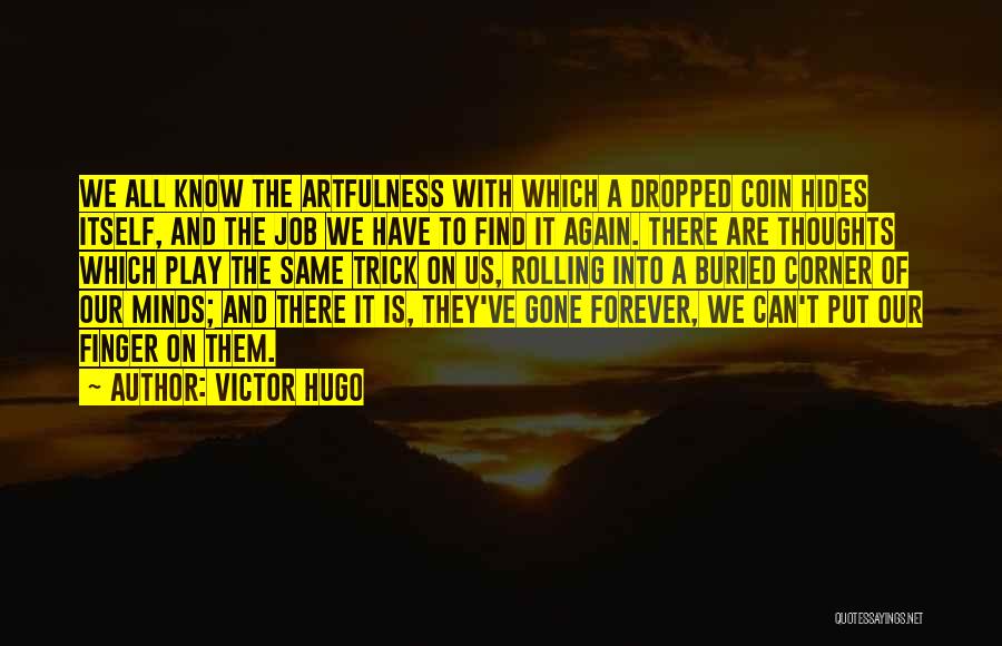 Antonio Valencia Quotes By Victor Hugo