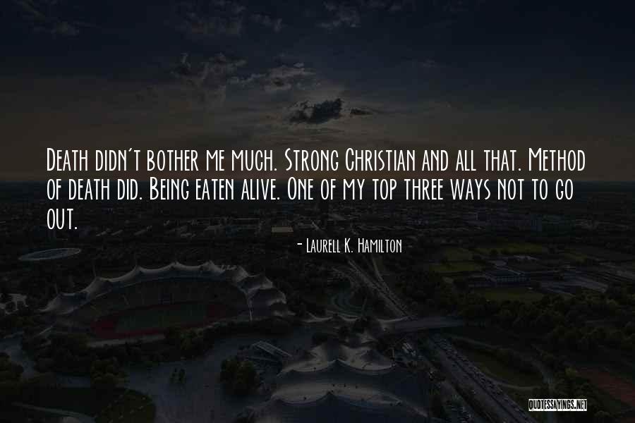 Antoniolli Store Quotes By Laurell K. Hamilton Antoniolli Store Quotes By Laurell K. Hamilton