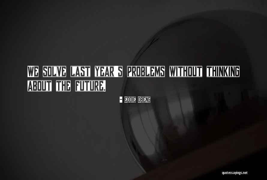 Antonissen Quotes By Eddie Obeng Antonissen Quotes By Eddie Obeng