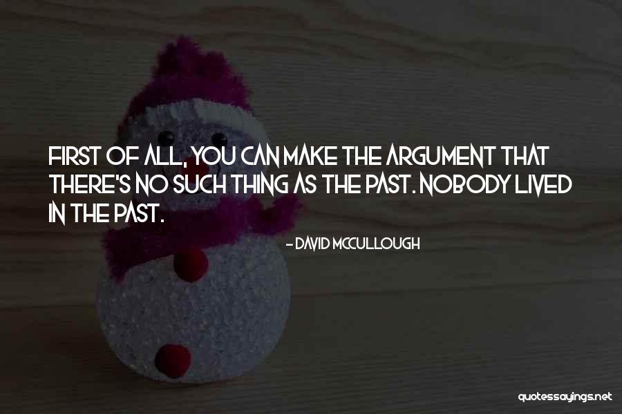 Antonneau Wood Quotes By David McCullough Antonneau Wood Quotes By David McCullough