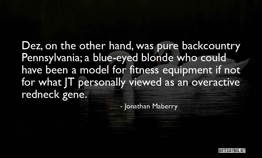 Antonneau Wood Quotes By Jonathan Maberry Antonneau Wood Quotes By Jonathan Maberry