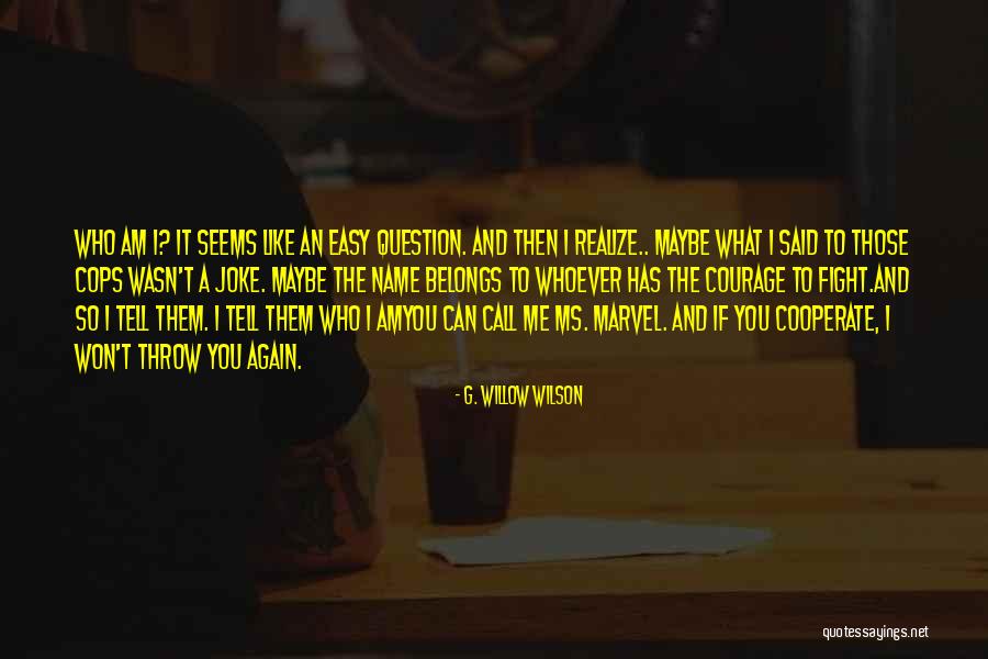 Antonutti Family Coat Quotes By G. Willow Wilson Antonutti Family Coat Quotes By G. Willow Wilson