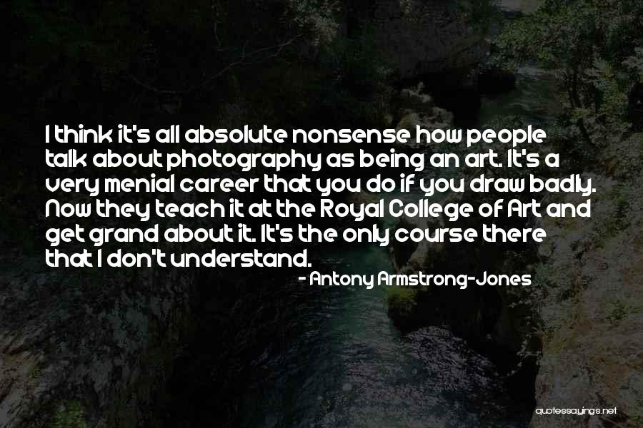 Antony Armstrong-Jones Quotes 864377