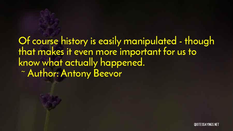 Antony Beevor Quotes 1912879