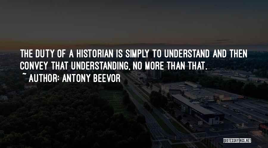 Antony Beevor Quotes 491290