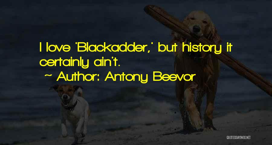 Antony Beevor Quotes 94157