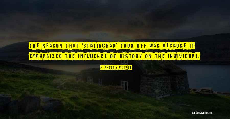 Antony Beevor Stalingrad Quotes By Antony Beevor Antony Beevor Stalingrad Quotes By Antony Beevor